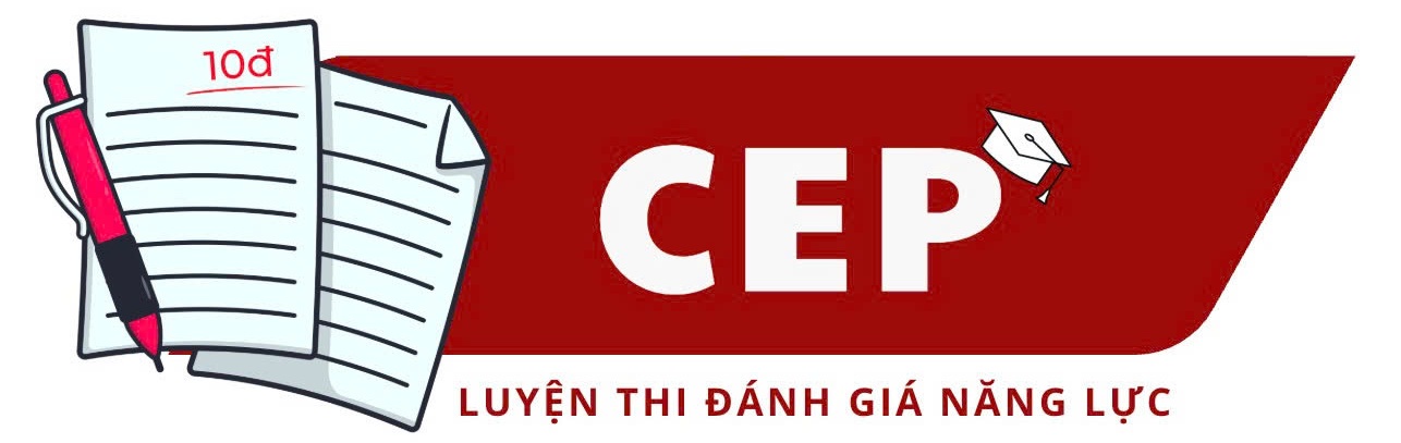 CEP — Luyện thi đánh giá năng lực